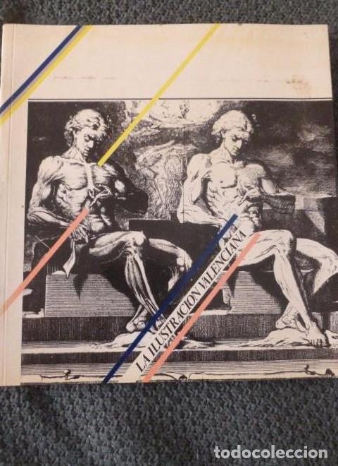 Libros: LA ILUSTRACION VALENCIANA UNIVERSIDAD DE ALICANTE 1985 282pp -