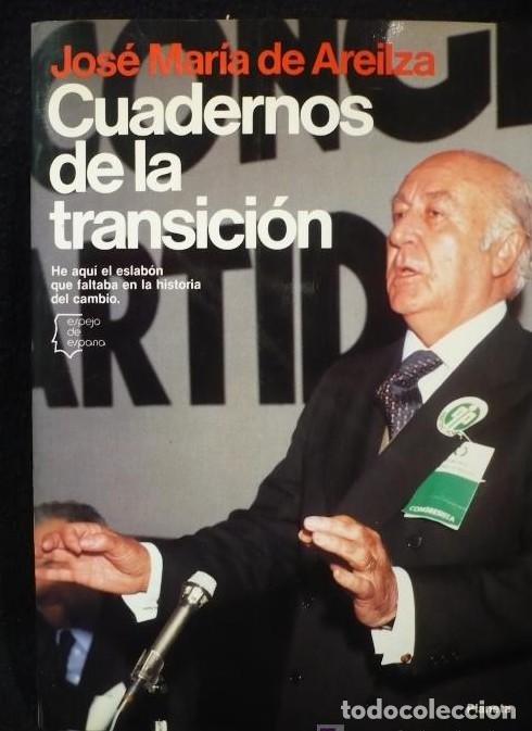 B&uuml;cher: Cuadernos de la transicion - Jos&eacute; Mar&iacute;a de Aveilza
