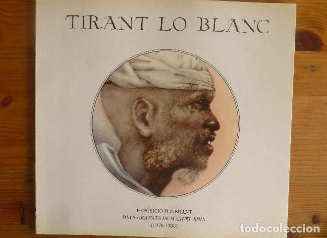 Livros em segunda m&atilde;o: Tirant Lo Blanc. Exposicio itinerant dels gravats de Manuel Boix (1978-1983). -