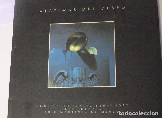Libros: VICTIMAS DEL DESEO.GLEZ FDEZ. INFANTE Y MARTINEZ DE MERLO. ED. DEBATE 1991 SIN PAGINAR -