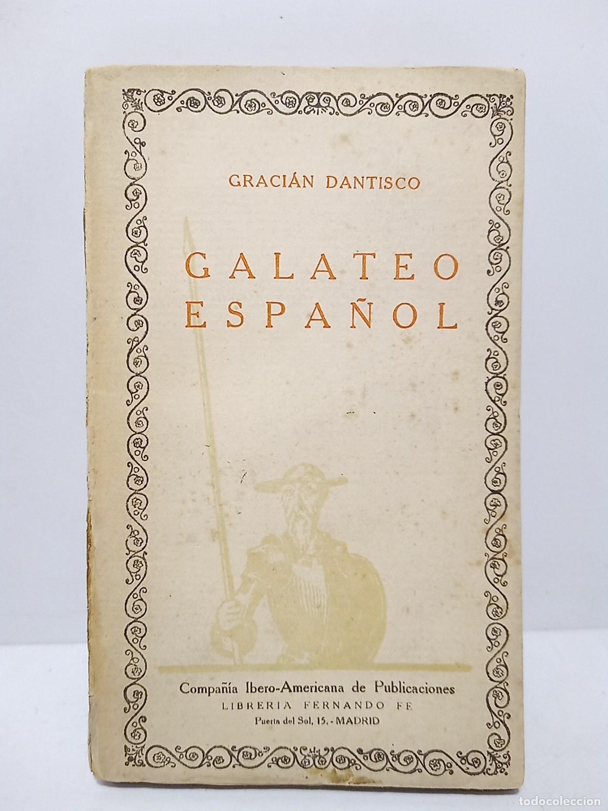 Libros: GRACIAN DANTISCO, Lucas - Galateo Espa&ntilde;ol - Foto 1