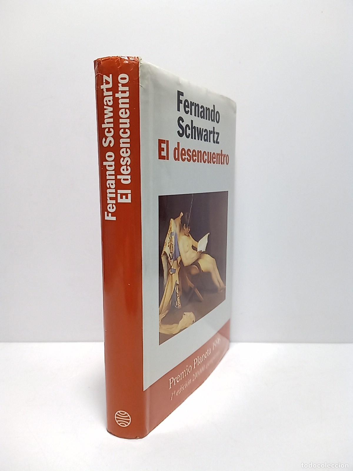 Libros: SCHWARTZ, Fernando - El desencuentro - Foto 1