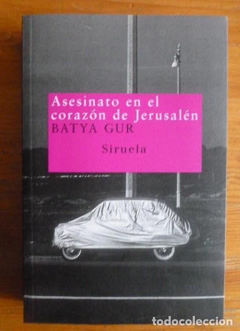 Libros: Asesinato en el coraz&oacute;n de Jerusal&eacute;n: Un caso pasional: 28 (Nuevos Tiempos) - Batya Gur Raquel Garc&iacute;
