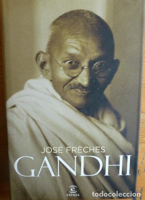 Libros: Gandhi (ESPASA FORUM) - Jos&eacute; Fr&egrave;ches