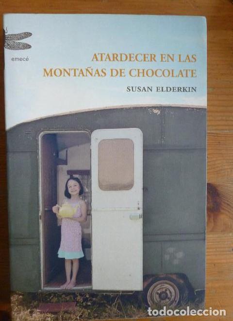 Libros: Atardecer en las monta&ntilde;as de chocolate (Emec&eacute;) - Susan Elderkin - Foto 1