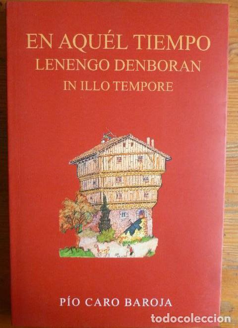 Libros: EN AQUEL TIEMPO - PIO CARO BAROJA