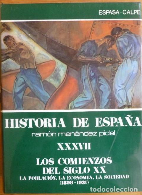 Livros em segunda m&atilde;o: Los comienzos del siglo XX. la poblacion, la economia, la sociedad. 1898-1931 (h&ordf;espa&ntilde;a, t.37) - J.