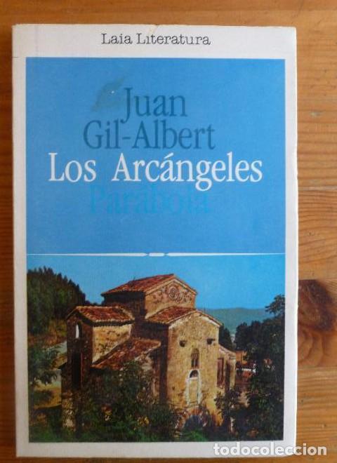 Livros em segunda m&atilde;o: Los arc&aacute;ngeles: par&aacute;bola Gil-Albert, Juan Publicado por Laia. (1981) 109pp -