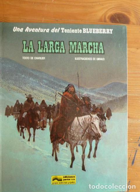 Libri di seconda mano: La larga marcha. Blueberry. Editorial Grijalbo. Ediciones Junior. 1981 48pp -