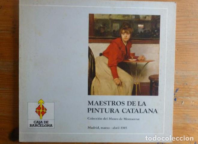 Libri di seconda mano: MAESTROS DE LA PINTURA CATALANA COLEC. MUSEO DE MONTSERRAT. CAIXA. 1985 -