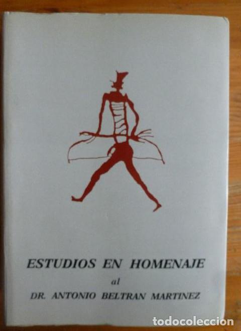 Libri di seconda mano: Estudios en homenaje al Dr. Antonio Beltr&aacute;n Mart&iacute;nez (Homenajes) - AA.VV.