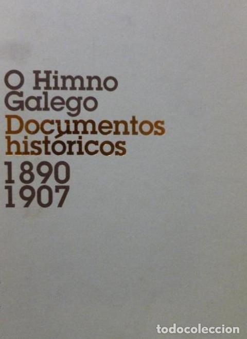 Livros em segunda m&atilde;o: O Himno Gallego Documentos Hist&oacute;ricos Universidad de la Coru&ntilde;a, Universidad de Vigo, buen estado -