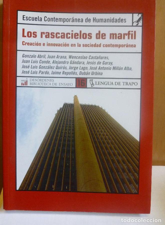 Livros em segunda m&atilde;o: Los rascacielos de marfil: Creaci&oacute;n e innovaci&oacute;n en la sociedad contempor&aacute;nea - Escuela Contempor&aacute;ne