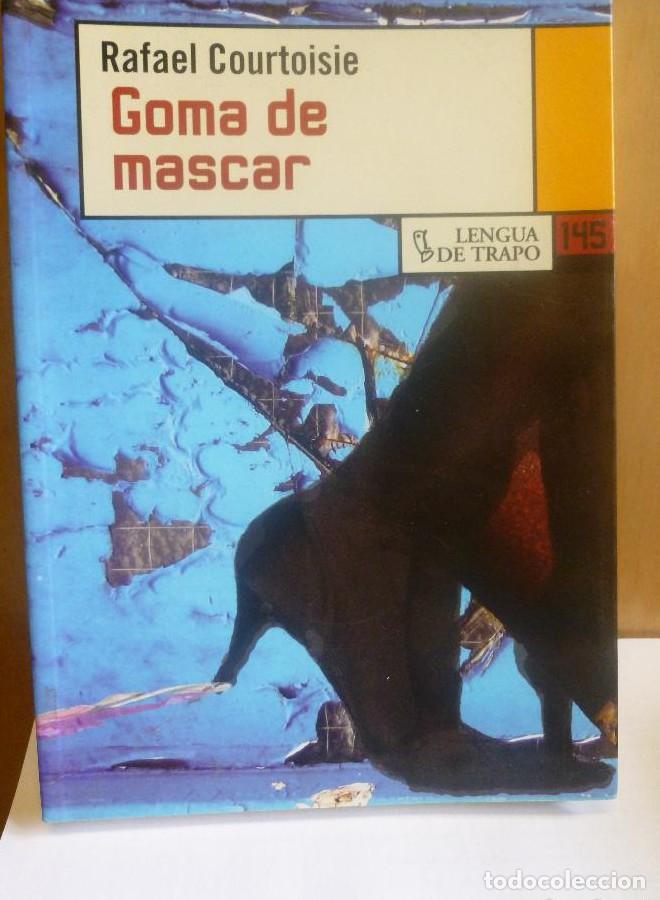 Livros em segunda m&atilde;o: Goma de masca, Lengua De Trapo, Rafael Courtoisie, tapa blanda. Condici&oacute;n: Muy Bien. -