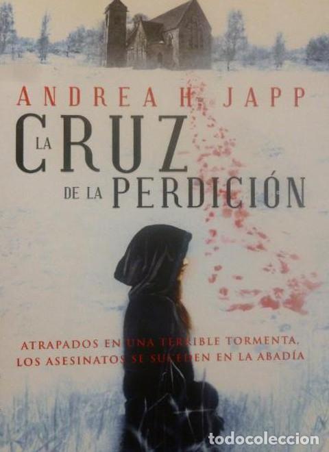 Libros: La cruz de la perdici&oacute;n Japp, Andrea H. Publicado por B&oacute;veda. (2011) 430pp -