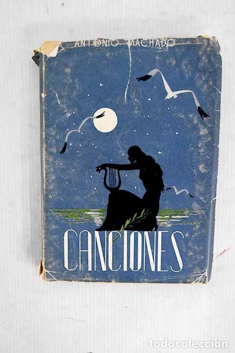 Libros: Canciones: Machado, Antonio.- Machado, Antonio - Foto 1