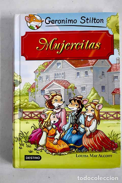 Libros: Mujercitas: Stilton, Geronimo.- Stilton, Geronimo - Foto 1