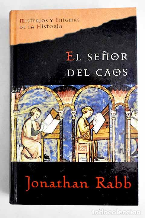 Libros: El se&ntilde;or del caos: Rabb, Jonathan.- Rabb, Jonathan - Foto 1
