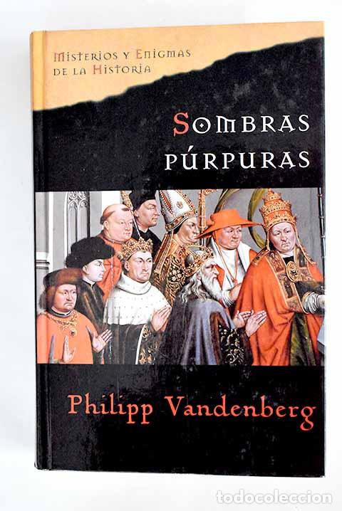 Libros: Sombras p&uacute;rpuras: Vandenberg, Philipp.- Vandenberg, Philipp - Foto 1