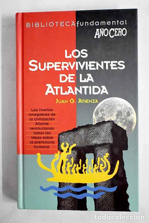 Libros: Los supervivientes de la Atl&aacute;ntida.- Atienza, Juan - Foto 1