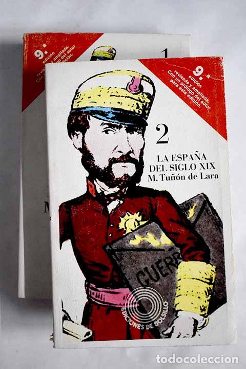 Libros: La Espa&ntilde;a del siglo XIX.- Tu&ntilde;&oacute;n de Lara, Manuel - Foto 1