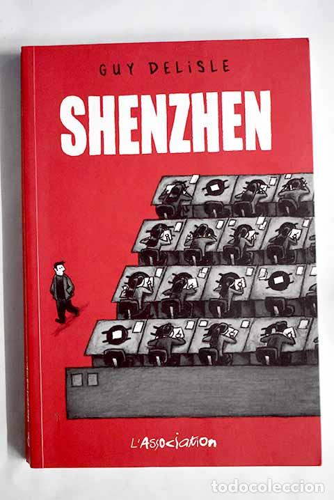 Libros: Shenzhen: Delisle, Guy.- Delisle, Guy - Foto 1
