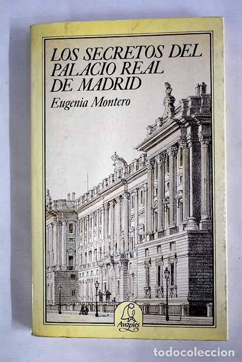 Libros: Los secretos del Palacio Real de Madrid.- Montero, Eugenia - Foto 1