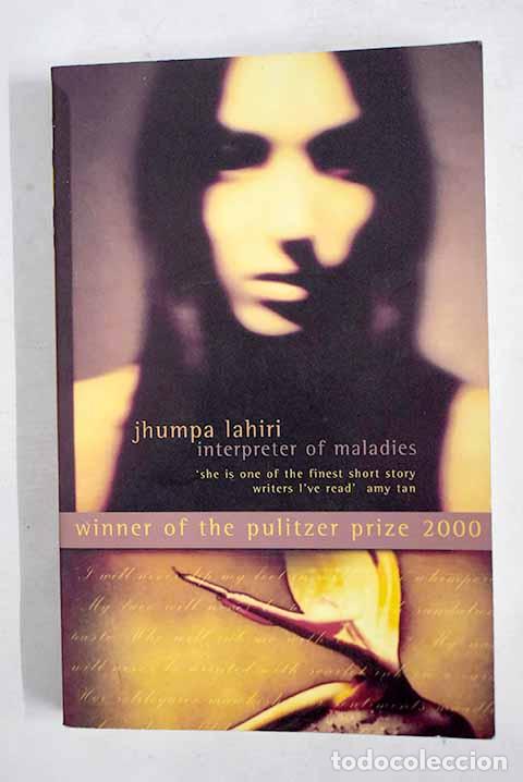 Libros: Interpreter of maladies: stories.- Lahiri, Jhumpa