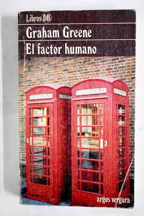 Libros: El factor humano: Greene, Graham.- Greene, Graham - Foto 1