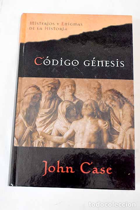 Libros: C&oacute;digo G&eacute;nesis: Case, John.- Case, John - Foto 1