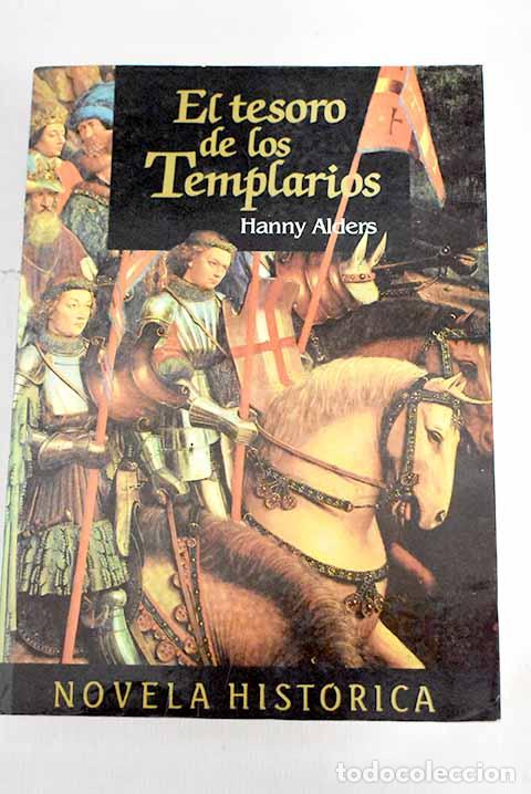 Libros: El tesoro de los templarios.- Alders, Hanny - Foto 1