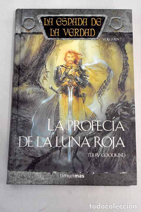 Libros: La profec&iacute;a de la luna roja.- Goodkind, Terry - Foto 1