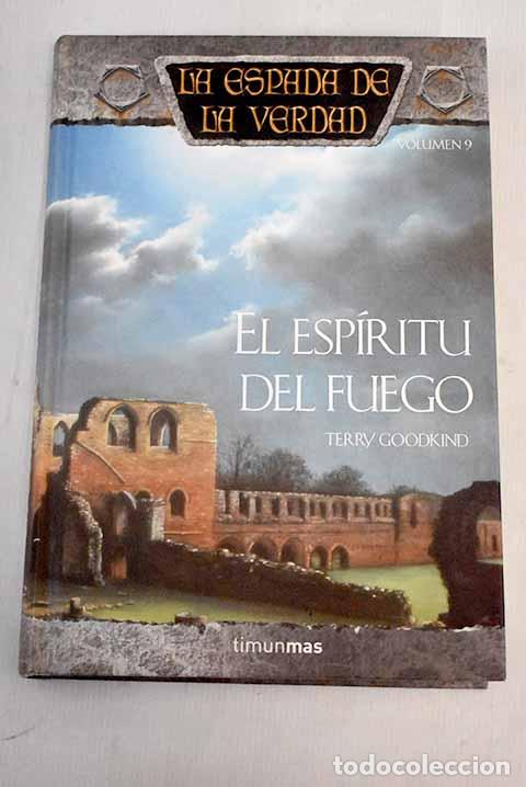Libros: El esp&iacute;ritu del fuego.- Goodkind, Terry - Foto 1