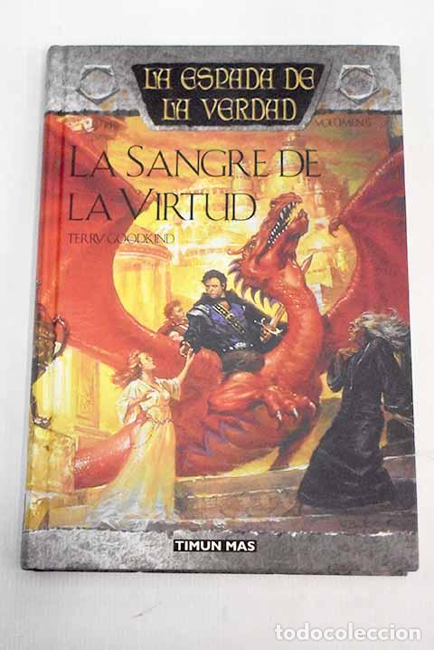 Libros: La sangre de la virtud.- Goodkind, Terry - Foto 1