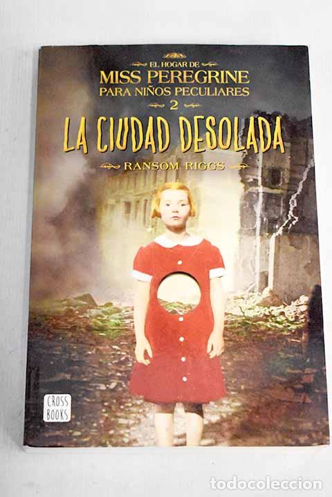 Libros: La ciudad desolada: Riggs, Ransom.- Riggs, Ransom - Foto 1