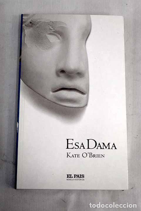 Libros: Esa dama: O Brien, Kate.- O Brien, Kate - Foto 1