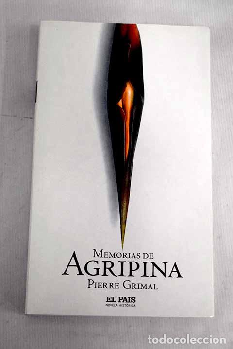 Libros: Memorias de Agripina.- Grimal, Pierre - Foto 1