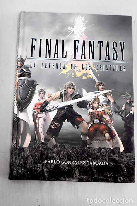 Libros: Final fantasy: la leyenda de los cristales.- Gonz&aacute;lez Taboada, Pablo - Foto 1