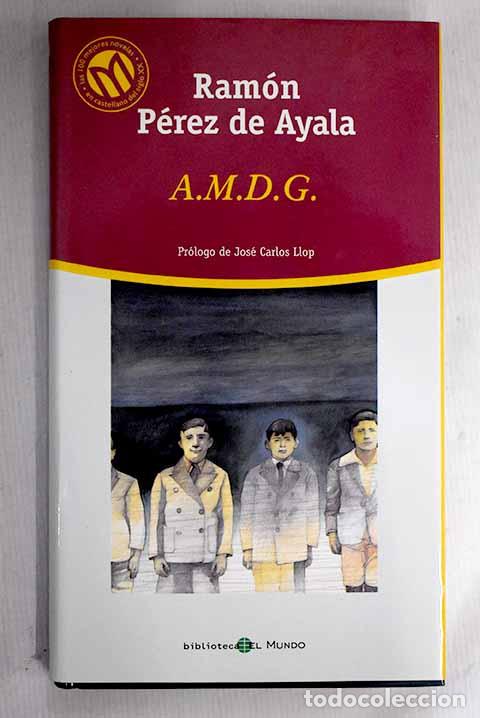Libros: AMDG: P&eacute;rez de Ayala, Ram&oacute;n.- P&eacute;rez de Ayala, Ram&oacute;n - Foto 1