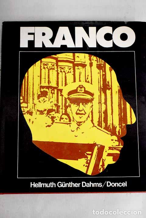 Libros: Franco: Dahms, Hellmuth Gunther.- Dahms, Hellmuth Gunther - Foto 1