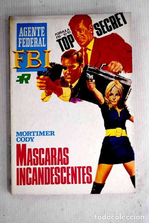 Libros: M&aacute;scaras incandescentes.- Cody, Mortimer - Foto 1