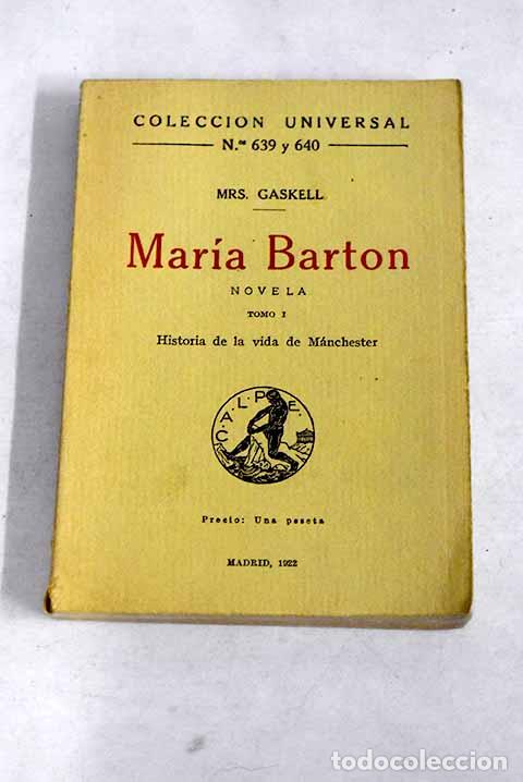 Libros: Mar&iacute;a Barton, tomo I.- Gaskell, Elizabeth - Foto 1