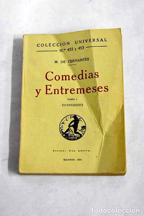 Libros: Comedias y entremeses, tomo I.- Cervantes Saavedra, Miguel de