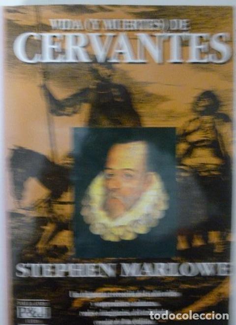 Libros: Vida (y muertes) de Cervantes Marlowe, Stephen Plaza & Jan&eacute;s. (1993) 604pp -