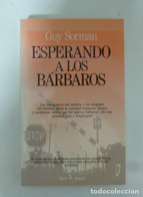 Libri di seconda mano: Esperando a los barbaros - Guy Sorman
