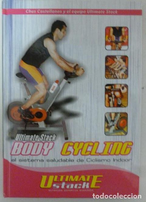 Libri di seconda mano: Body cycling - ultimate stack - Chus Castellanos