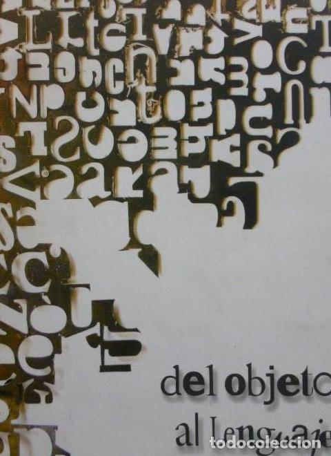 Libri di seconda mano: Del objeto al lenguaje Javier Flores, Museo de C&aacute;ceres, tapa blanda, buen estado. -