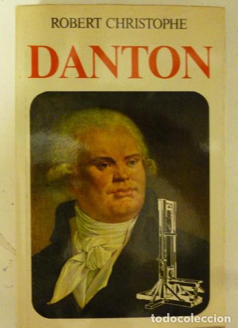 Libros: Danton - Robert CHRISTOPHE