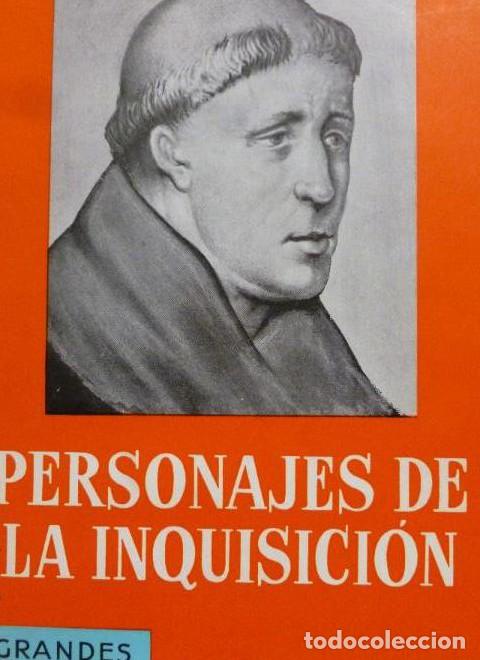 Libros: PERSONAJES DE LA INQUISICI&Oacute;N WALSH, William Thomas Espasa-Calpe (1963) 331pp -