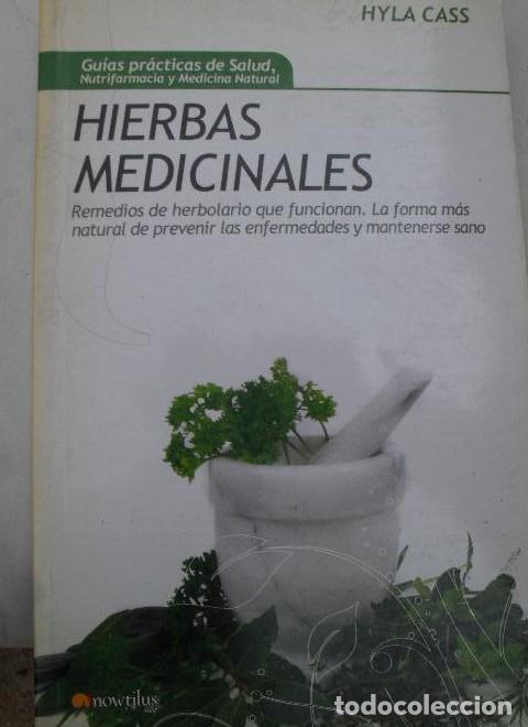 books: Hierbas medicinales (Spanish Edition) Hyla Cass Nowtilus 2008 174pp -